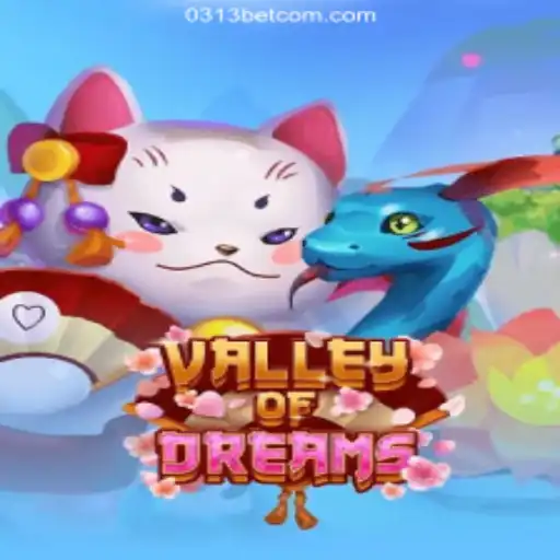 Exploring the Enchanting World of ValleyofDreams: A Comprehensive Guide